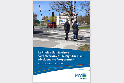 Leitfaden Barrierefreie Verkehrsräume Mecklenburg-Vorpommern 2022
