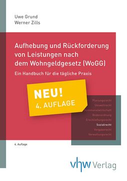 Buchcover: Aufhebung und Rückforderung von Leistungen nach dem Wohngeldgesetz (WoGG) – 4. Auflage 2023