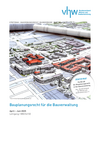 Bauplanungsrecht für die Bauverwaltung- 6-teiliger Lehrgang © vhw_TensorSpark KI/stock.adobe.com Flyer-Cover "Bauplanungsrecht für die Bauverwaltung" - 6-teiliger Zertifikatslehrgang des vhw